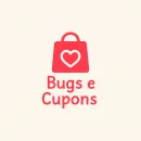 BUG E CUPONS 🚨✨